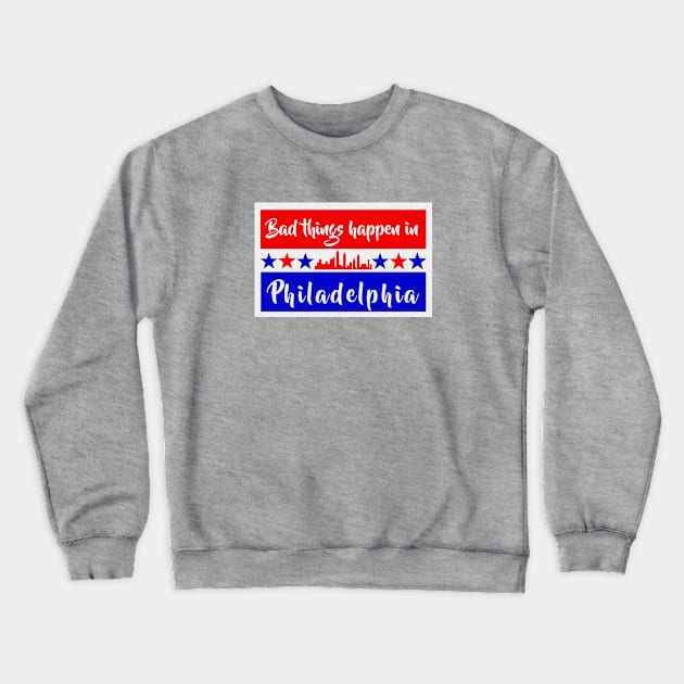 Bad Things Happen In Philadelphia / RIP Walter Wallace Jr. Crewneck Sweatshirt by VanTees